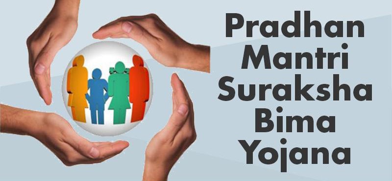 Pradhan Mantri Suraksha Bima Yojana